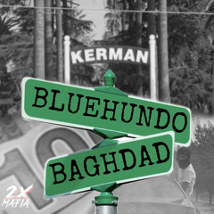BLUEHUNDO-BAGHDAD [official audio] prod by:lonis