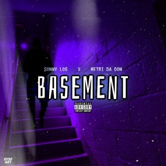 Sonny Los - BASEMENT Ft Metri Da Don