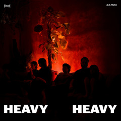 HEAVY HEAVY (Live at Gospël, New York)