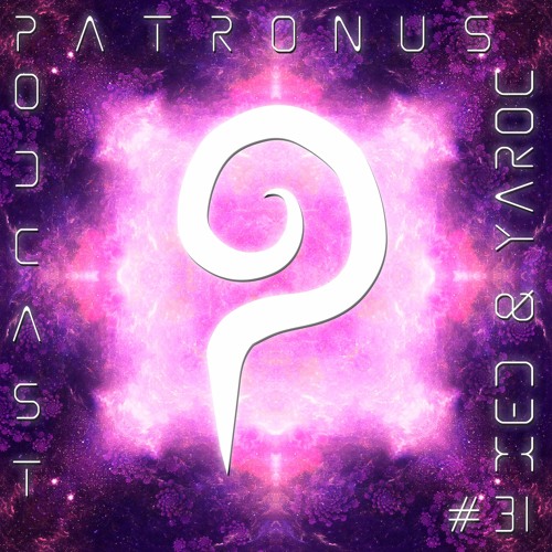 Patronus Podcast #31 - Xed & Yaroc