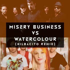 Misery Business Vs Watercolour (Nilbacito Remix) - Paramore & Pendulum