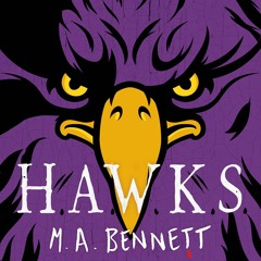 STAGS 5: HAWKS by M.A. Bennett - Audiobook sample
