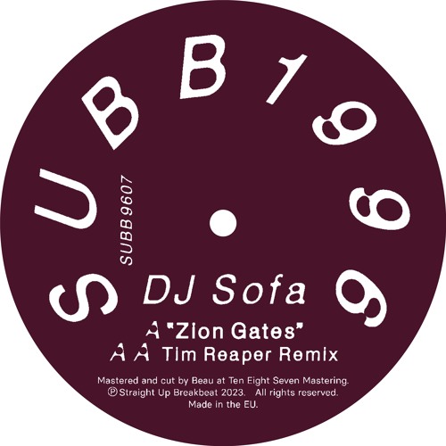 Dj Sofa - Zion Gates - Tim Reaper remix [SUBB9607] June '23