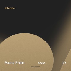 Pasha Philin - Abyss (Original Mix)