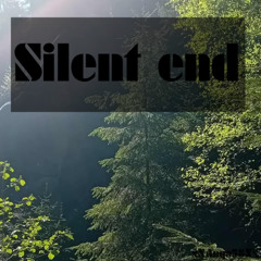 Silent end