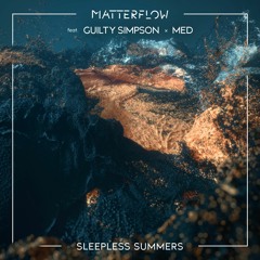 Sleepless Summers feat. Guilty Simpson & MED