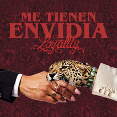 130 - 104 - Loyalty, Lewis Somes - Me Tienen Envidia (DJ DW Transition Hype Edit)