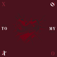 X TO MY O