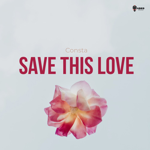 Vlad Consta - Save This Love