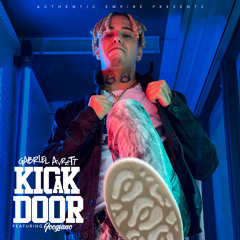 Kick A Door (feat. Foogiano)