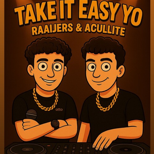 Smoker - Take It Easy Yo (RAAIJERS & ACULLITE Bootleg)