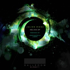 [BLRM071] Julien Riess - Helios (Lampe Remix) - Snippet