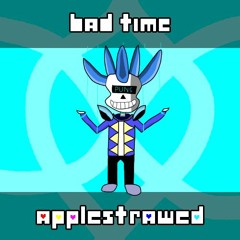 [Deltarune AU - Applestrawed Chapter 2] - BAD TIME