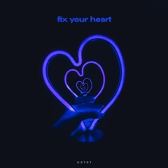Fix Your Heart