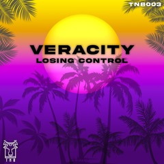 Veracity - Losing Control (Free Download) TNB #003