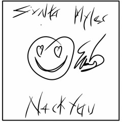 Nack You - Svnta Myles