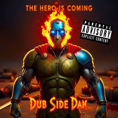 The Hero Is Coming ( Remix Version )