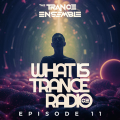 What is Trance Radio Episode 11