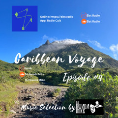 Caribbean Voyage - Éist Radio - Show #4