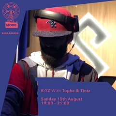 R-YZ W/ Tintz & Bang GK (Mode London - 15/08/21)