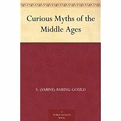 eBook ✔️ Download Curious Myths of the Middle Ages