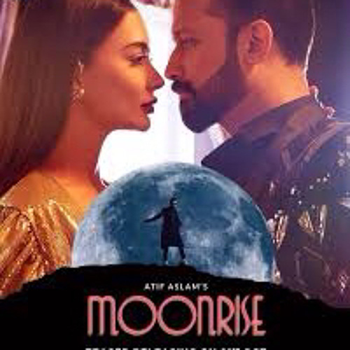 MoonRise _ Atif Aslam ( Lyrical ) | Amy Jackson | New Latest Punjabi Song | Full Song HQ.mp3