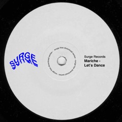 FREE DOWNLOAD: Mariche - Let's Dance [Surge Recordings]