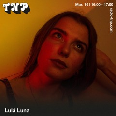 Lulá Luna @ Radio TNP 10.03.2023