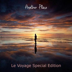 Another Place - Le Voyage Special Edition