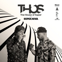 Supernova present The House Of Super, Episode 5: Terrace Mix