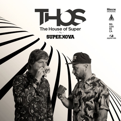Supernova present The House Of Super, Episode 10: Loft + Terrace Mix