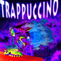 TRAPPUCINO MIX X [ DJ ZELD4H ] *17* ( #ELEGANT )