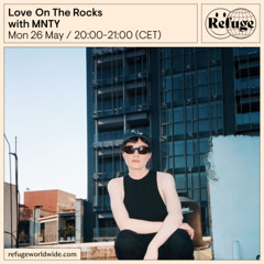 Love On The Rocks - MNTY - 26 May 2025