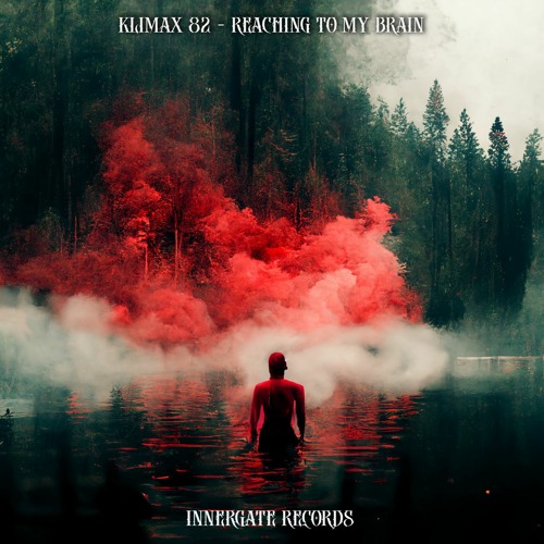 [INNERGATE] Klimax 82 - Reaching To My Brain