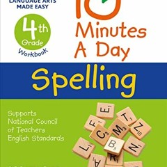 ❤️ Read 10 Minutes a Day Spelling, 4th Grade: Helps develop strong English skills by  Carol Vord