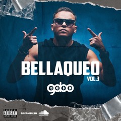 BELLAQUEO VOL. 3 BY DJ GABO