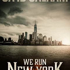 [ACCESS] PDF 💑 We Run New York : A ghetto game of thrones by  Sa'id  Salaam  [EPUB K