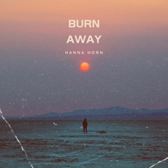 Burn Away prod. DV1RVERS