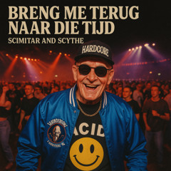 Scimitar & Scythe - Breng me terug naar die tijd