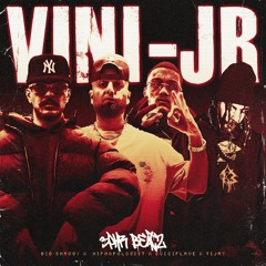 Hiphopologist x Big Shaggy x Tijay x GucciFlame - (Vini Jr)