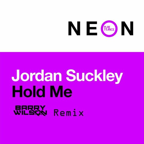 Jordan Suckley - Hold Me (Barry Wilson Remix)
