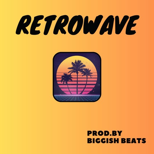 Retrowave ( Instrumental / Beat ) - Synth Pop / Disco Pop / Synthwave - 105 bpm