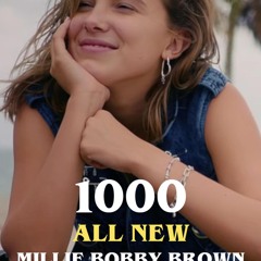 ✔read❤ 1000 All New Millie Bobby Brown Facts