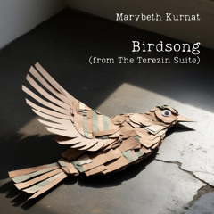 The Terezin Suite: Birdsong