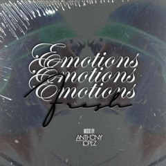 EMOTIONS FRESH 🥶 - ANTHONY LOPEZ DJ