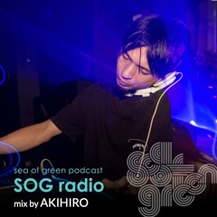 AKIHIRO --SOG radio#33-