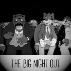 The Big Night Out