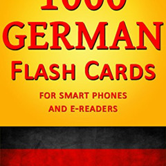 Read EBOOK 📝 1000 German Flash Cards: For Smart Phones and E-Readers by  Kevin Marx