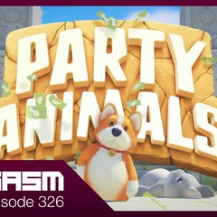 PARTY ANIMALS GAMEPLAY IMPRESSIONS - Joygasm Podcast Ep 326