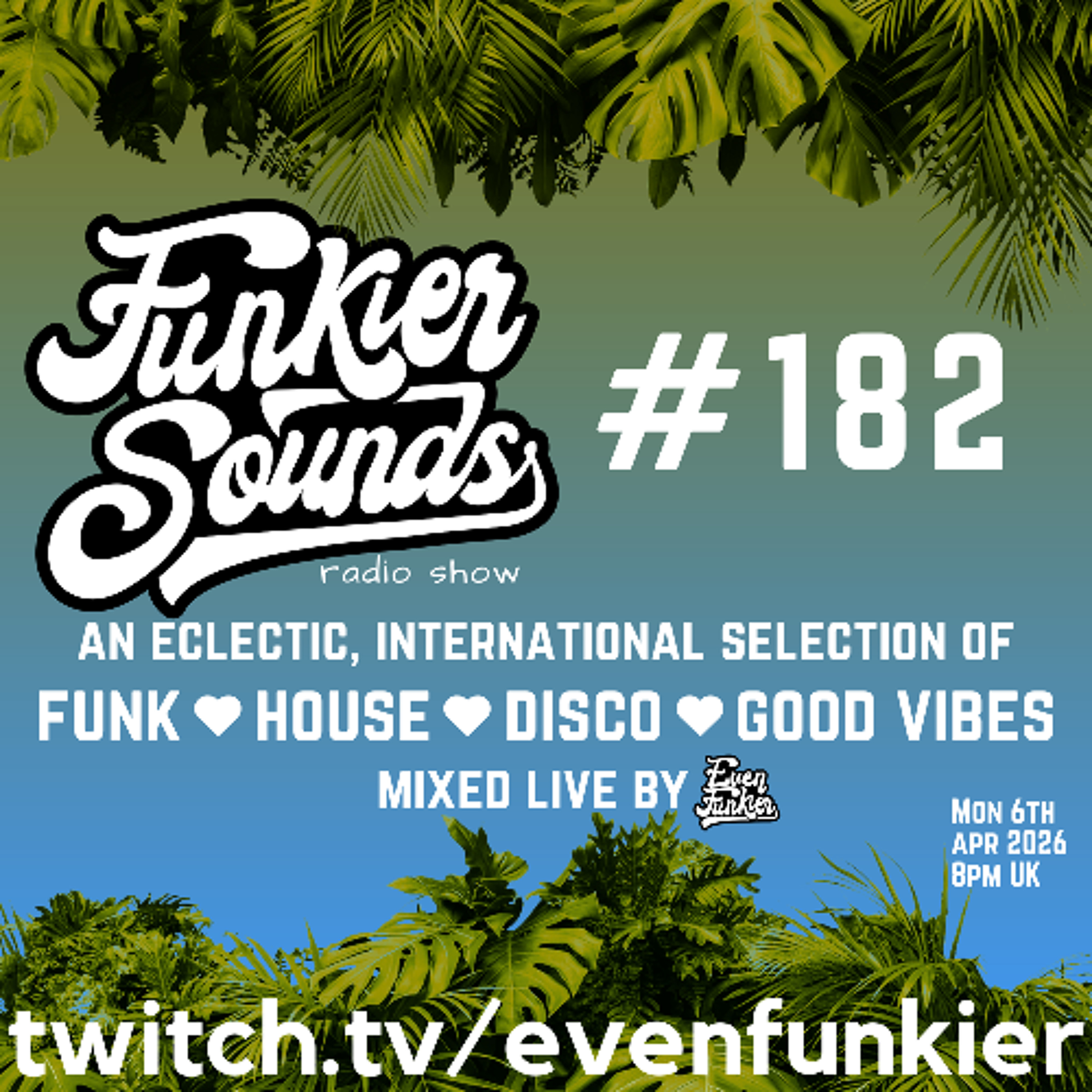 Funkier Sounds Episode 182 (40 minute minimix)